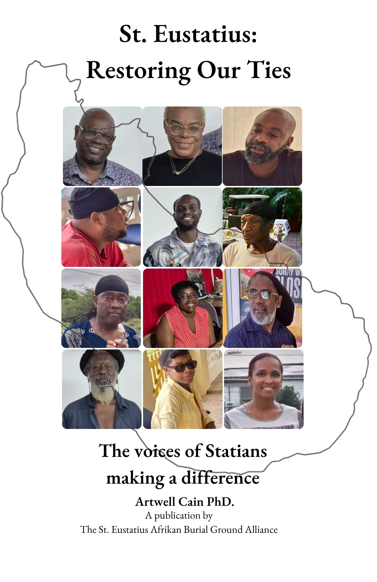 Restoring Our Ties β De stemmen van Statia